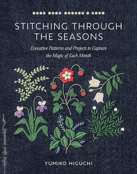 Stitching through the Seasons - Yumiko Higuchi