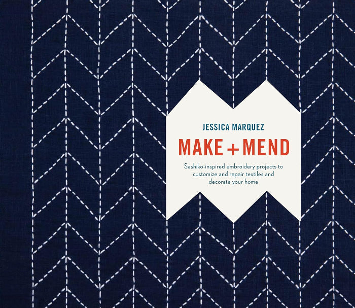 Make + Mend - Jessica Marquez