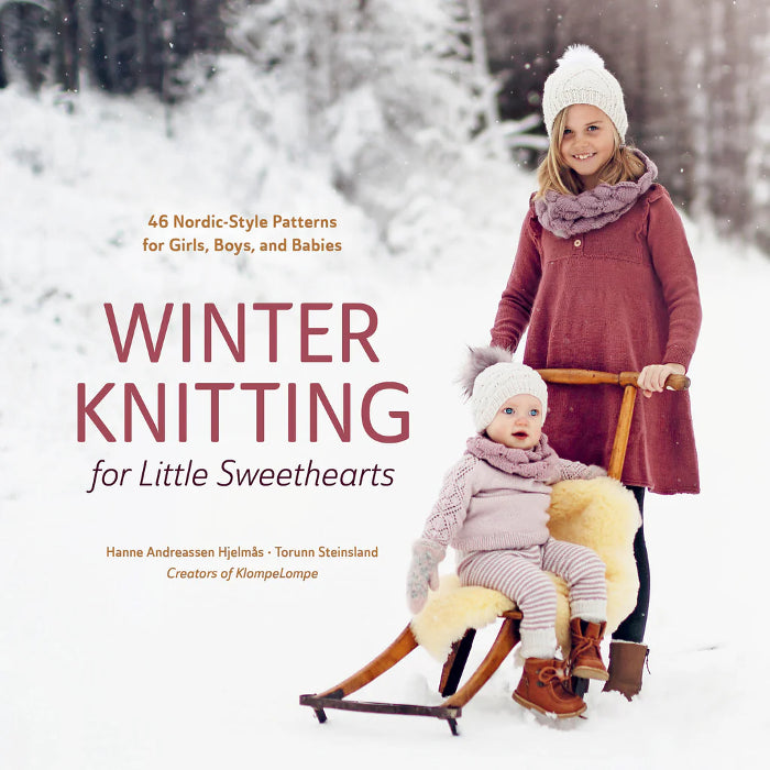 Winter Knitting for Little Sweethearts - Hanne Andreassen Hjelmas and Torunn Steinsland