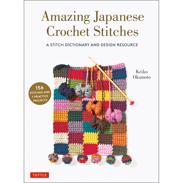 Amazing Japanese Crochet Stitches  - Keiko Okamoto