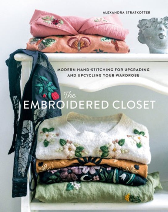 The Embroidered Closet - Alexandra Strakotter