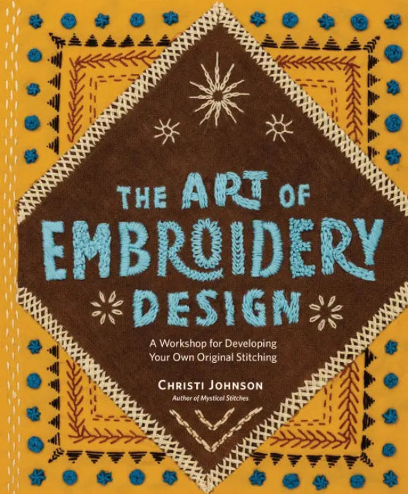 The Art of Embroidery Design- Christi Johnson